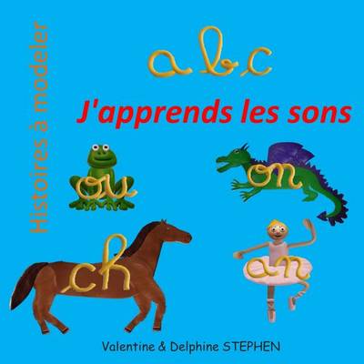 Book cover for ABC, J'apprends les sons