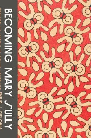 Cover of Becoming Mary Sully