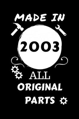 Book cover for Made In 2003 All Original Parts