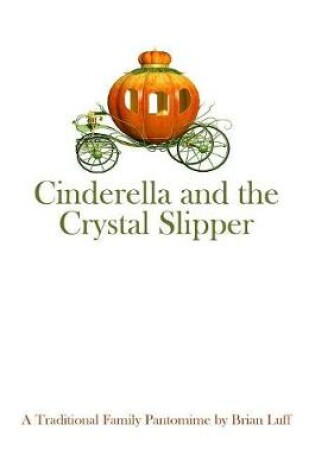 Cover of Cinderella and the Crystal Slipper