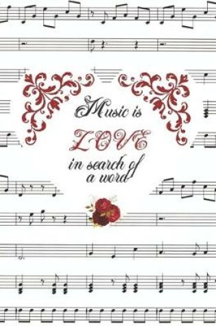 Cover of Music Is LOVE In Search Of A Word