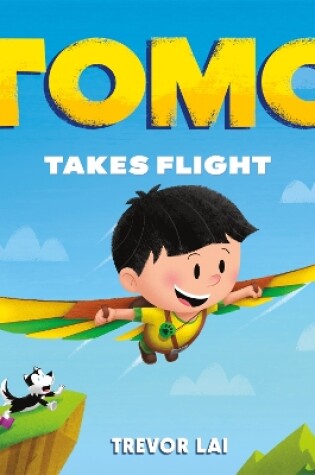 Cover of Tomo Takes Flight