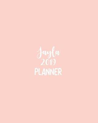 Book cover for Jayla 2019 Planner