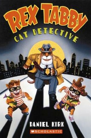Cover of Rex Tabby Cat Detective