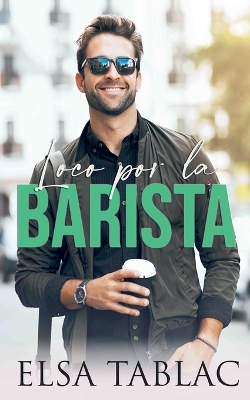 Book cover for Loco por la barista