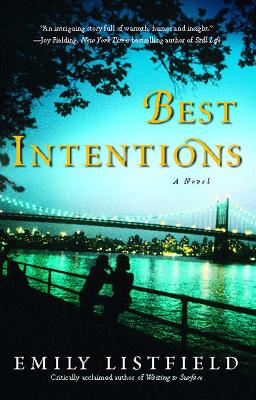 Best Intentions by Emily Listfield