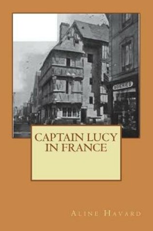 Cover of Captain Lucy in France