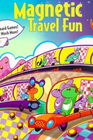 Cover of Magnetic Travel Fun