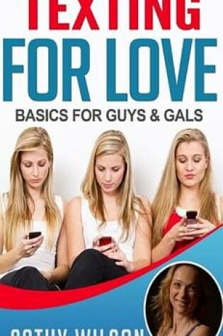 Cover of Texting for Love