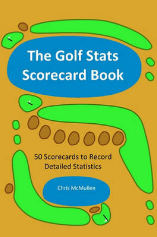 Cover of The Golf Stats Scorecard Book