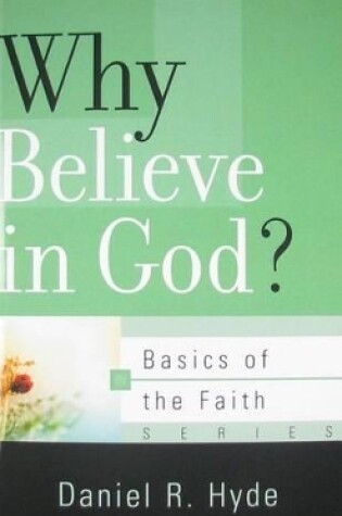 Cover of Why Believe In God?