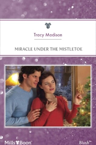 Cover of Miracle Under The Mistletoe