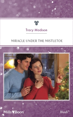 Book cover for Miracle Under The Mistletoe