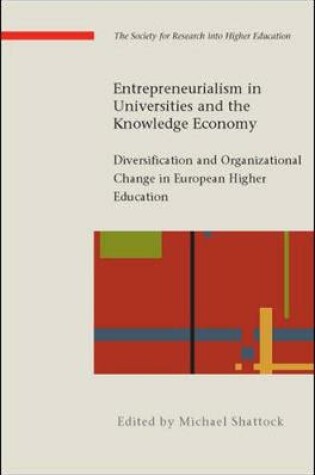 Cover of Entrepreneurialism in Universities and the Knowledge Economy