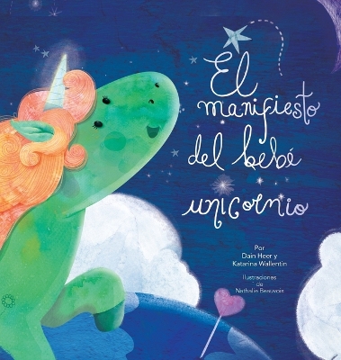 Book cover for El manifiesto del bebé unicornio - Baby Unicorn Spanish