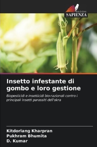 Cover of Insetto infestante di gombo e loro gestione