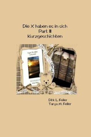 Cover of Die X haben es in sich Part III