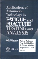 Book cover for Applications of Automation Technology in Fatigue and Fracture Testing and Analysis
