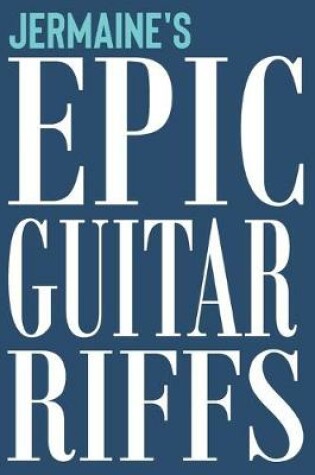 Cover of Jermaine's Epic Guitar Riffs