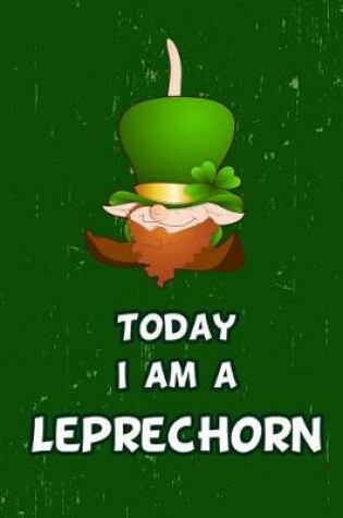 Cover of Today I Am a Leprechorn