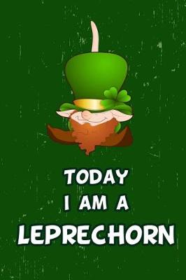 Book cover for Today I Am a Leprechorn