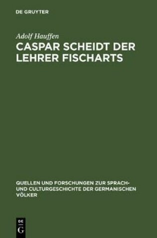 Cover of Caspar Scheidt Der Lehrer Fischarts
