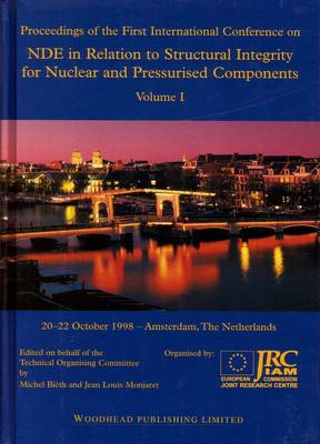 Book cover for NDE in Relation to Structural Integrity for Nuclear and Pressurised Components