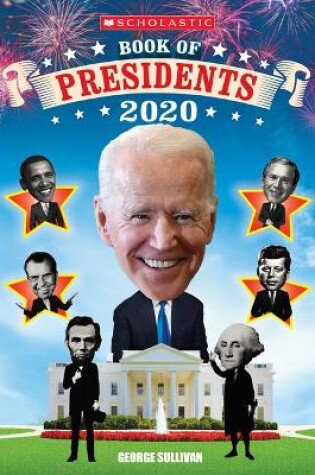 Cover of Scholastic Book of Presidents 2020