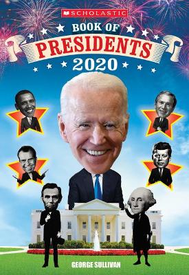 Book cover for Scholastic Book of Presidents 2020