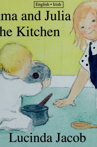 Cover of Emma and Julia in the Kitchen