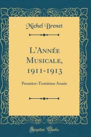 Cover of L'Annee Musicale, 1911-1913