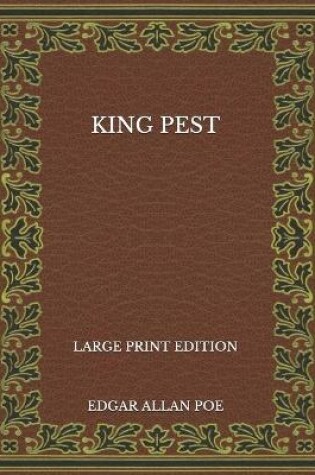 Cover of King Pest - Large Print Edition