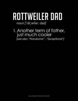 Cover of Rottweiler Dad Definition