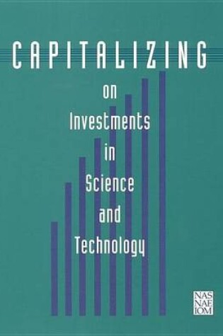 Cover of Capitalizing on Investments in Science and Technology