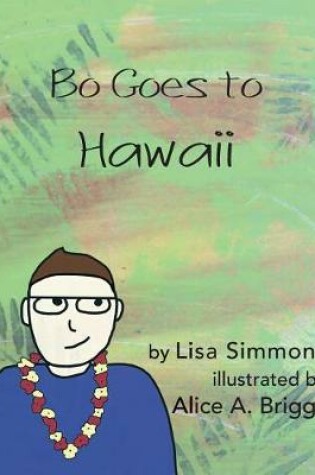 Cover of Bo Goes to Hawaii