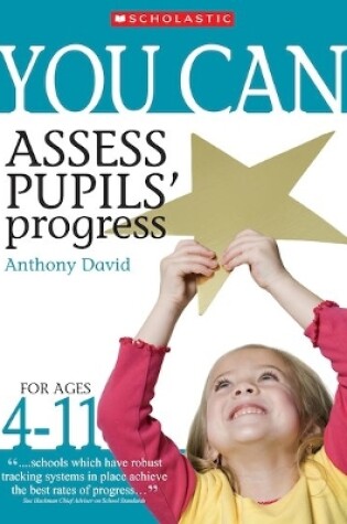 Cover of Assess Pupils' Progress Ages 4-11