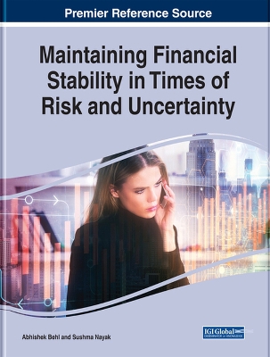 Cover of Maintaining Financial Stability in Times of Risk and Uncertainty