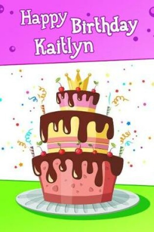 Cover of Happy Birthday Kaitlyn