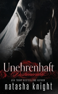Book cover for Dishonorable - Unehrenhaft