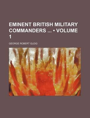 Book cover for Eminent British Military Commanders (Volume 1)