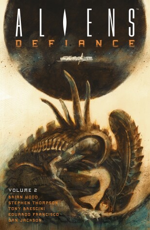 Book cover for Aliens: Defiance Volume 2