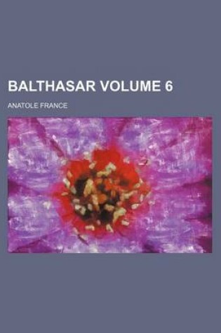 Cover of Balthasar Volume 6