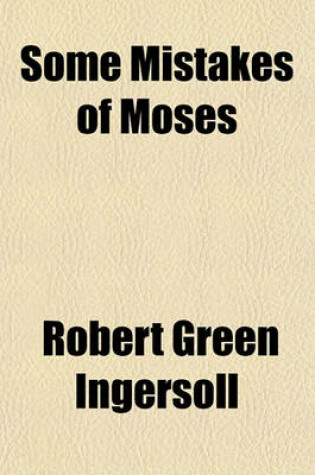 Cover of Some Mistakes of Moses (Volume 85; V. 618)