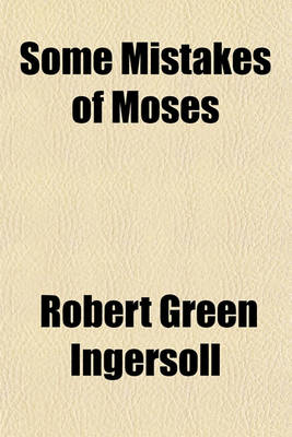 Book cover for Some Mistakes of Moses (Volume 85; V. 618)