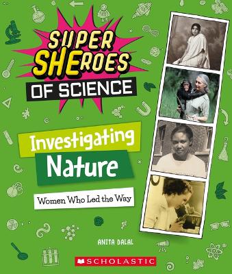 Book cover for Investigating Nature: Women Who Led the Way (Super Sheroes of Science)