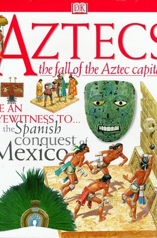 Cover of DK Discoveries:  Aztecs