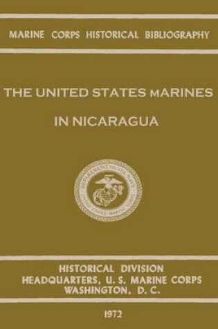 Cover of The United States Marines in Nicaragua