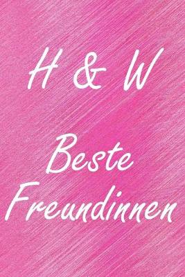Book cover for H & W. Beste Freundinnen