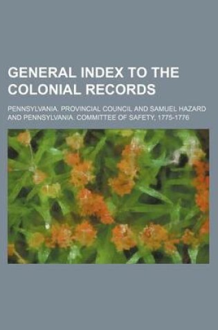 Cover of General Index to the Colonial Records