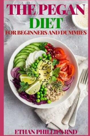 Cover of The Pegan Diet for Beginners and Dummies